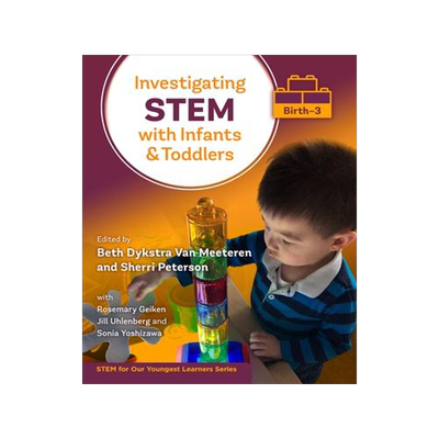 [预订]Investigating STEM With Infants and Toddlers (Birth-3) 9780807766941