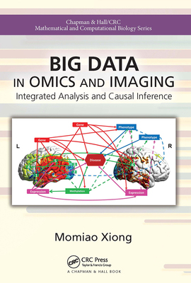 【预订】Big Data in Omics and Imaging: Integrated Analysis and Causal Inference 9781032095233