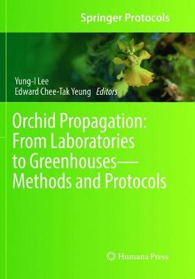 【预订】Orchid Propagation: From Laboratories to Greenhouses--Methods and Protocols