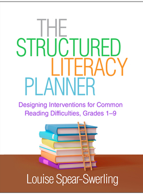 预订 The Structured Literacy Planner: Designing Interventions for Common Reading Difficulties, Grades 1-9