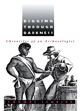预订 Digging through Darkness: Chronicles of an Archaeolgist: 9780813916927