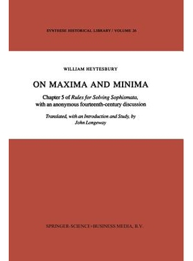 预订 On Maxima and Minima: Chapter 5 of Rules for Solving Sophismata, with an anonymous fourteenth-century discussion: 9
