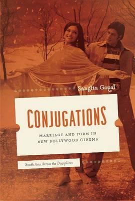 【预售】Conjugations: Marriage and Form in New Bollywood Cinema