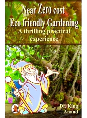 预订 Near Zero cost ecofriendly gardening: A thrilling practical experience: 9798852987860