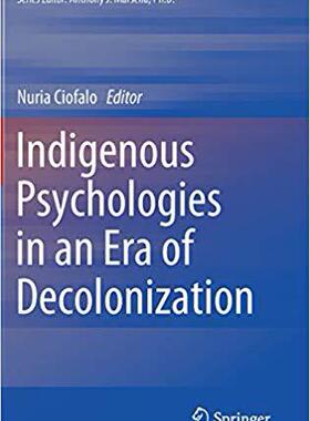 【预售】Indigenous Psychologies in an Era of Decolonization