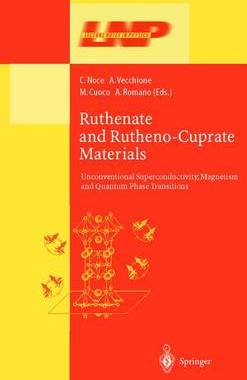 【预订】Ruthenate and Rutheno-Cuprate Materials