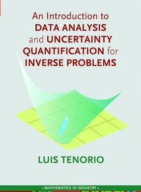 [预订]An Introduction to Data Analysis and Uncertainty Quantification for Inverse Problems 9781611974911
