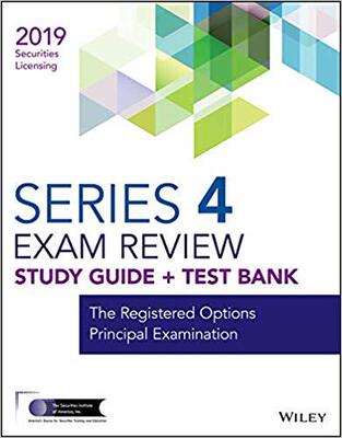 【预售】Wiley Series 4 Securities Licensing Exam Review 2019 + Test Bank: The Registered Options Principal Examina...