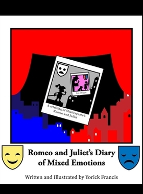 预订 Romeo and Juliet’s Diary of Mixed Emotions: 9780645459074