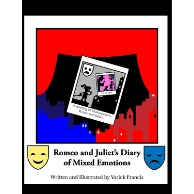 预订 Romeo and Juliet’s Diary of Mixed Emotions: 9780645459074