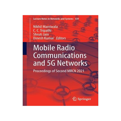[预订]Mobile Radio Communications and 5G Networks 9789811670176
