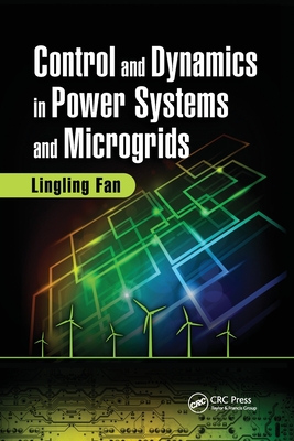 【预订】Control and Dynamics in Power Systems and Microgrids 9780367782153
