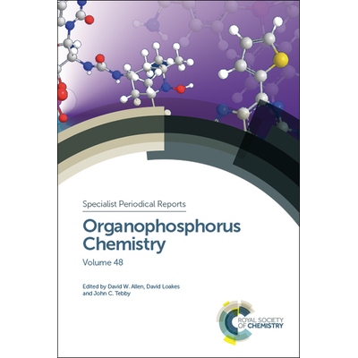 预订 Organophosphorus Chemistry: Volume 48 有机磷化学：第 48 卷: 9781788014991