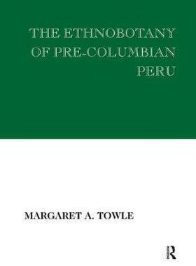 预订 The Ethnobotany of Pre-Columbian Peru