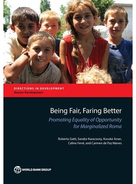 预订 Being Fair, Faring Better: Promoting Equality of Opportunity for Marginalized Roma 机会平等：边缘化罗马的公平机会:
