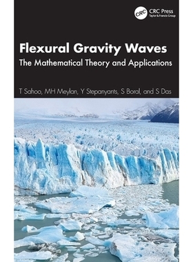 预订 Flexural Gravity Waves: The Mathematical Theory and Applications 弯曲重力波：数学理论与应用: 9781032975634