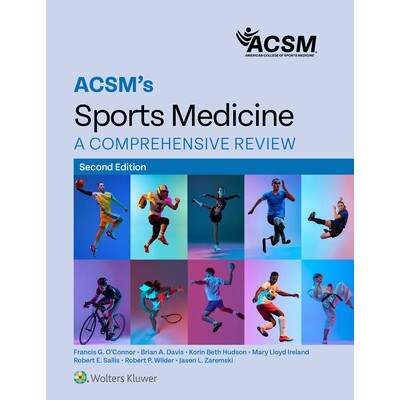 预订 ACSM’s Sports Medicine (American College of Sports Medicine) A Comprehensive Review 美国运动医学会(ACSM)运动医学