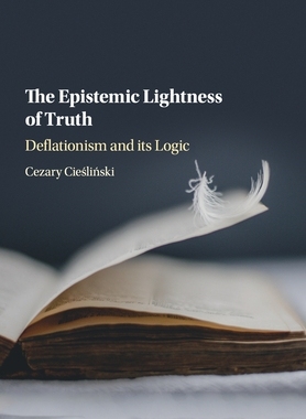 预订 The Epistemic Lightness of Truth