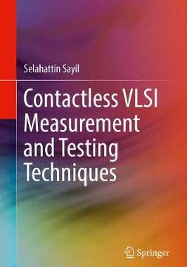 【预订】Contactless VLSI Measurement and Testing Techniques