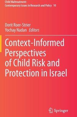 【预订】Context-Informed Perspectives of Child Risk and Protection in Israel