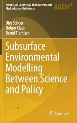 【预订】Subsurface Environmental Modelling Between Science and Policy