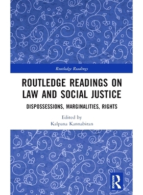 预订 Routledge Readings on Law and Social Justice: Dispossessions, Marginalities, Rights 劳特利奇论法律与社会正义读物：