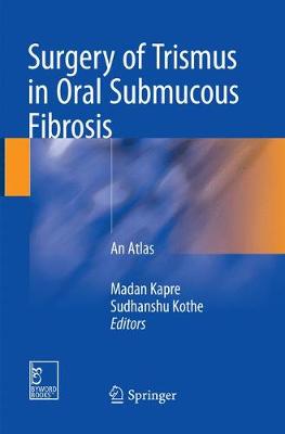 【预订】Surgery of Trismus in Oral Submucous Fibrosis