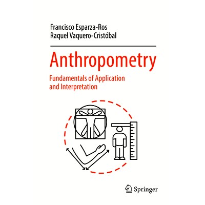 预订 Anthropometry: Fundamentals of Application and Interpretation 人体测量学：应用与解释基础: 9783031775345