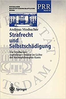 【预订】Strafrecht und Selbstschädigung 9783540416159