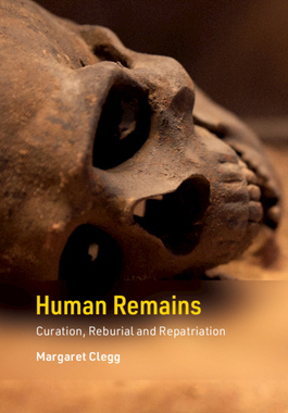 【预订】Human Remains: Curation, Reburial and Repatriation