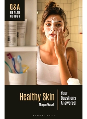 预订 Healthy Skin: Your Questions Answered 健康皮肤：您的问题解答: 9781440880391