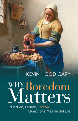 【预订】Why Boredom Matters 9781108813921