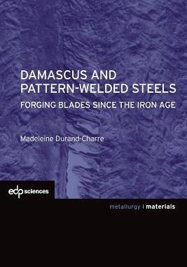 [预订]Damascus and pattern-welded steels 9782759811731