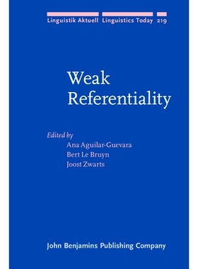 预订 Weak Referentiality. 弱自指称性 : 9789027257024