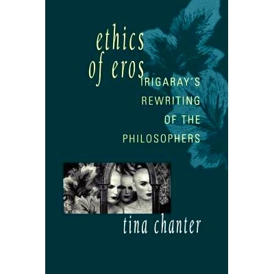 预订 Ethics of Eros: Irigaray’s Re-writing of the Philosophers: 9780415905237