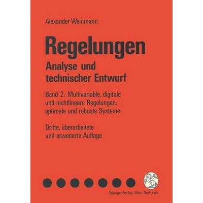 预订 Regelungen. Analyse Und Technischer Entwurf: Band 2: Multivariable, Digitale Und Nichtlineare Regelungen; Optimale