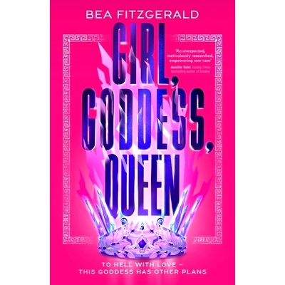 预订 Girl, Goddess, Queen: A Hades and Persephone fantasy romance from a growing TikTok superstar: A Hades and Persephon