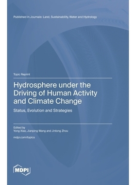 预订 Hydrosphere under the Driving of Human Activity and Climate Change: Status, Evolution and Strategies 人类活动驱动下