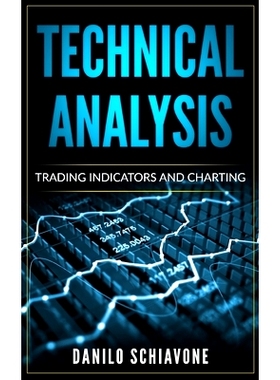预订 Technical Analysis: Trading Indicators and Charting: 9781695611436