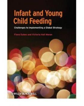 【预订】Infant and Young Child Feeding - Challenges to Implementing a Global Strategy