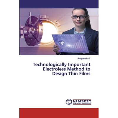 预订 Technologically Important Electroless Method to Design Thin Films: 9786202552561