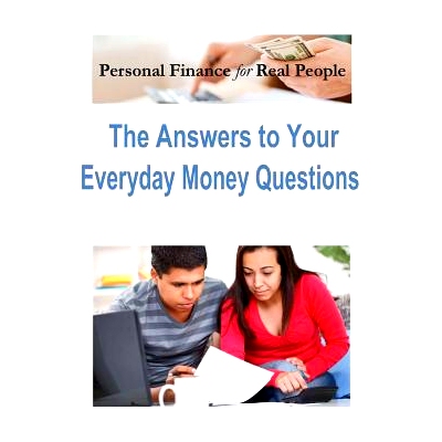 预订 Personal Finance for Real People: The Answers to Your Everyday Money Questions: 9781091710979