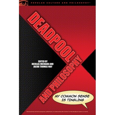 预订 Deadpool and Philosophy 死侍和哲学: 9780812699494