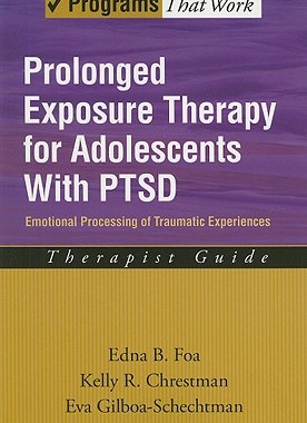【预订】Prolonged Exposure Therapy for Adolescents with PTSD Therapist Guide