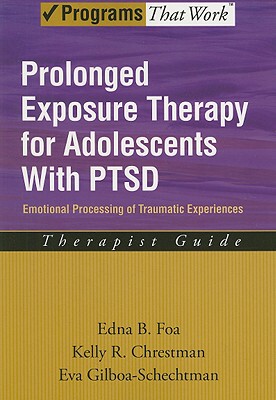【预订】Prolonged Exposure Therapy for Adolescents with PTSD Therapist Guide