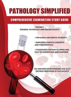 [预订]Pathology Simplified - Comprehensive Examination Study Guide - Volume I (General Pathology and Haema 9781636406503