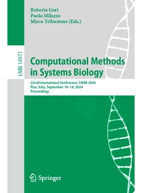 预订 Computational Methods in Systems Biology: 22nd International Conference, CMSB 2024, Pisa, Italy, September 16–18,