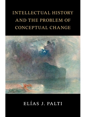 预订 Intellectual History and the Problem of Conceptual Change 知识史与观念转变问题: 9781009461214