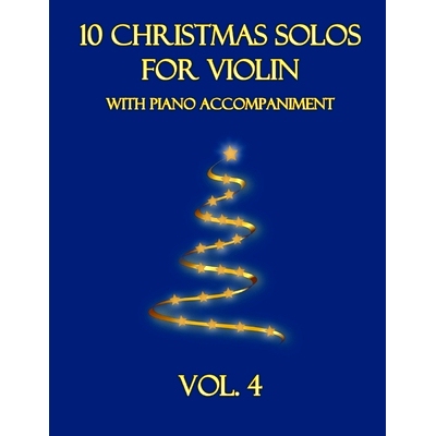 预订 10 Christmas Solos for Violin with Piano Accompaniment: Vol. 4: 9798353819110
