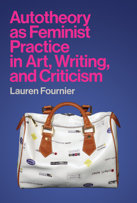 预订 Autotheory as Feminist Practice in Art, Writing, and Criticism 9780262544887